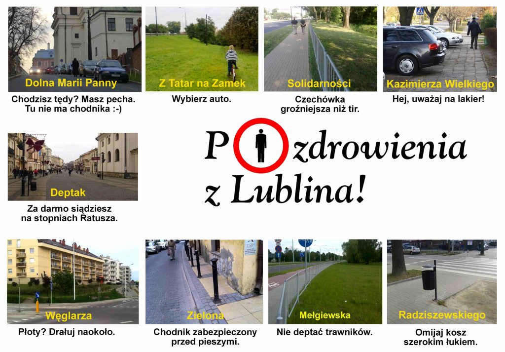 "Pocztówka" z Lublina ukazująca niedostatki miasta w infrastrukturze dla pieszych. Materiał promocyjny spotkania.